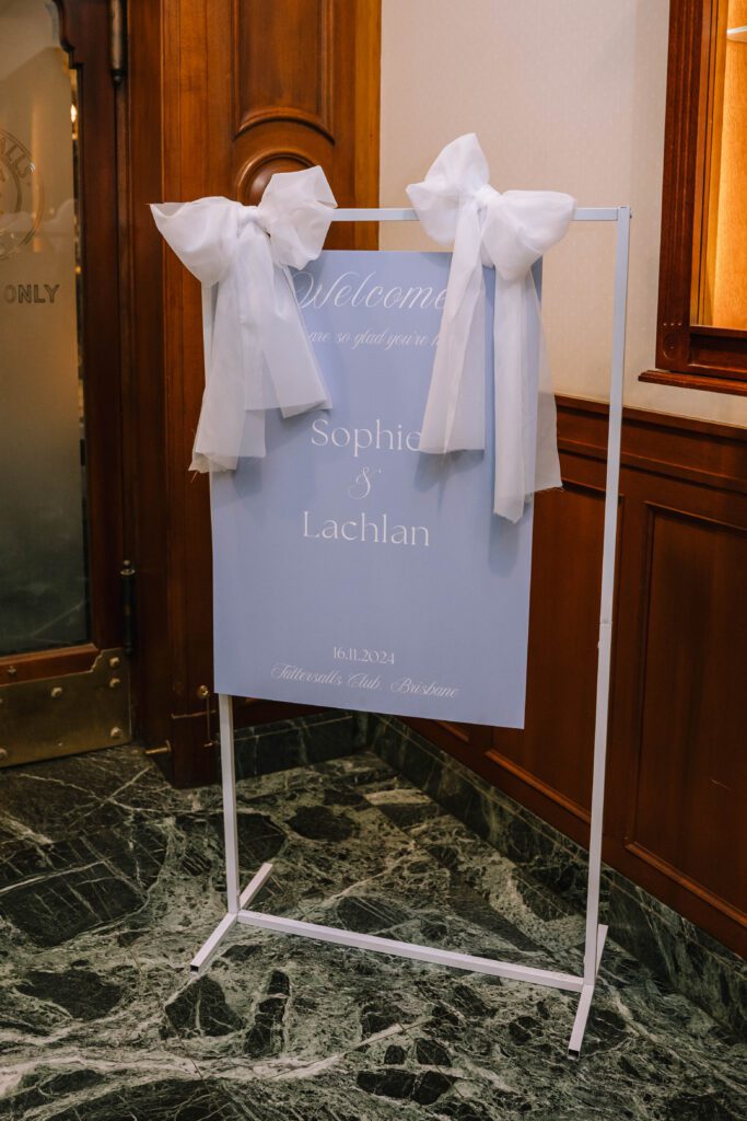 welcome sign for wedding reception at Tattersall’s Club in brisbane